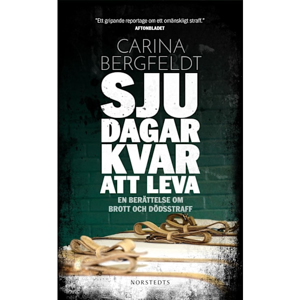 Sju dagar kvar att leva 9789113093710