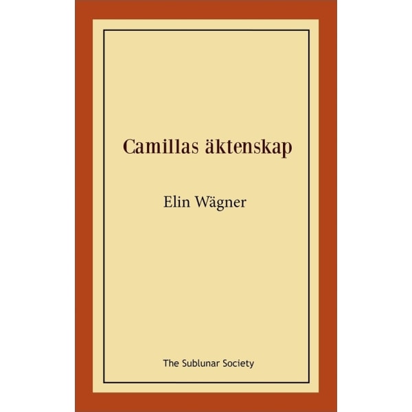 Camillas äktenskap 9789188999696