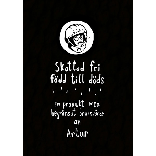 Skattad fri, född till döds 9789163952630
