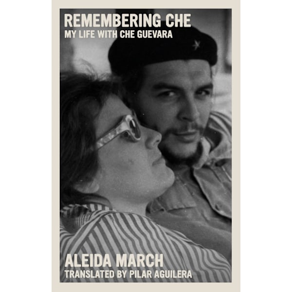 Remembering Che : My Life With Che Guevara 9781644212059