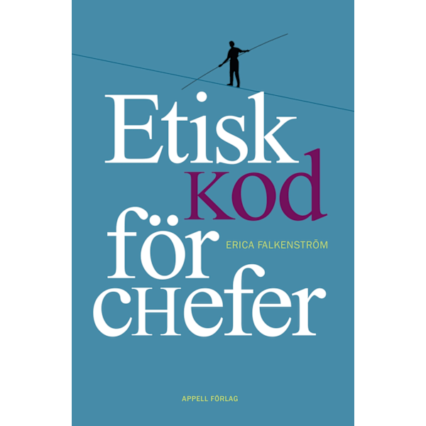 Etisk kod för chefer 9789198495997