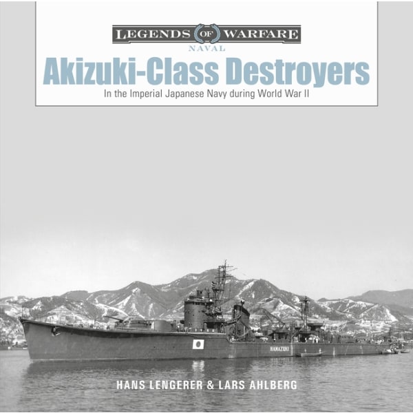 Akizuki-Class Destroyers 9780764365096