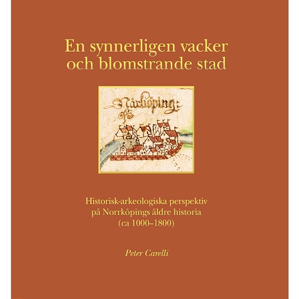 En synnerligen vacker och blomstrande stad 9789189397095