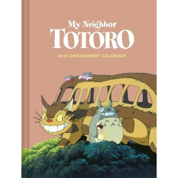 My Neighbor Totoro 2025 Engagement Calendar 9781797229430