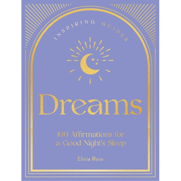Dreams : 100 Affirmations for a Good Night's Sleep 9781631068676