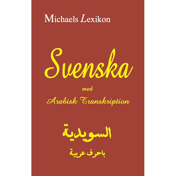 Svenska med arabisk transkription 9789197683104