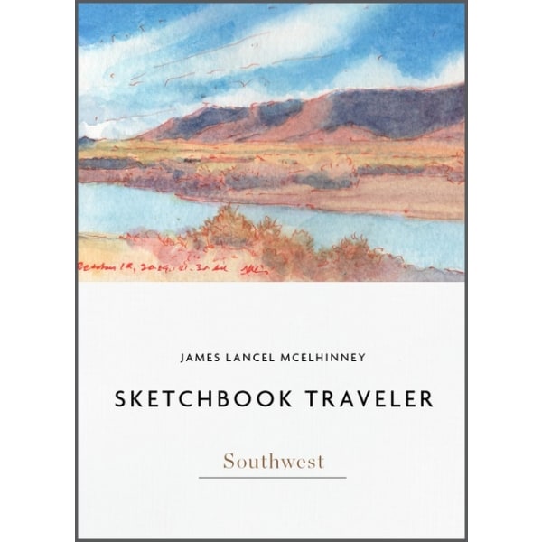 Sketchbook Traveler : Southwest 9780764363252