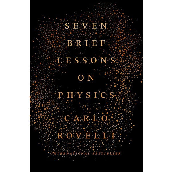Seven Brief Lessons on Physics 9780399184413
