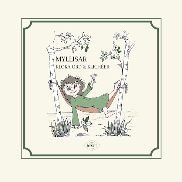 Myllisar – kloka ord & klichéer 9789198749205