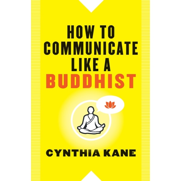 How to communicate like a buddhist 9781938289514
