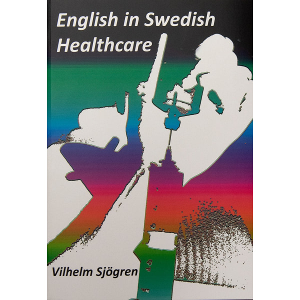 English in Swedish healthcare 9789198602227