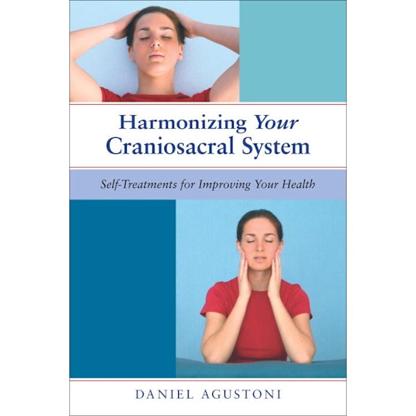 Harmonizing Your Craniosacral System 9781583942819