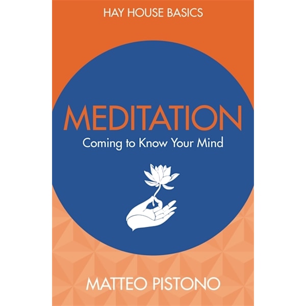 Meditation - coming to know your mind 9781781808627