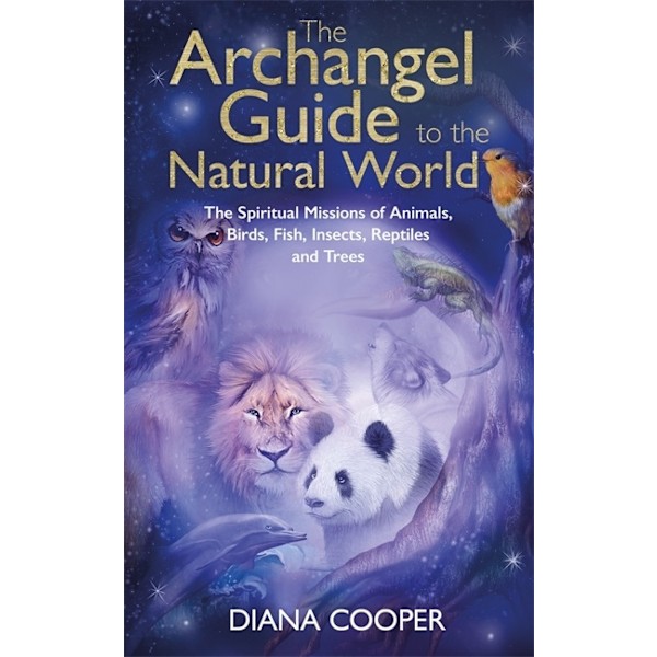 Archangel guide to the animal world 9781781806609