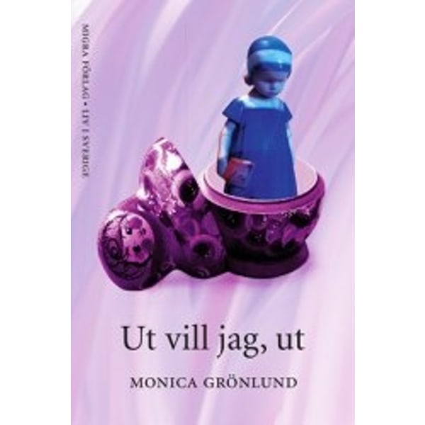 Ut vill jag, ut 9789198082531