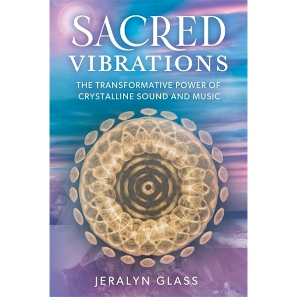 The Sacred Science of Sound 9781788179119