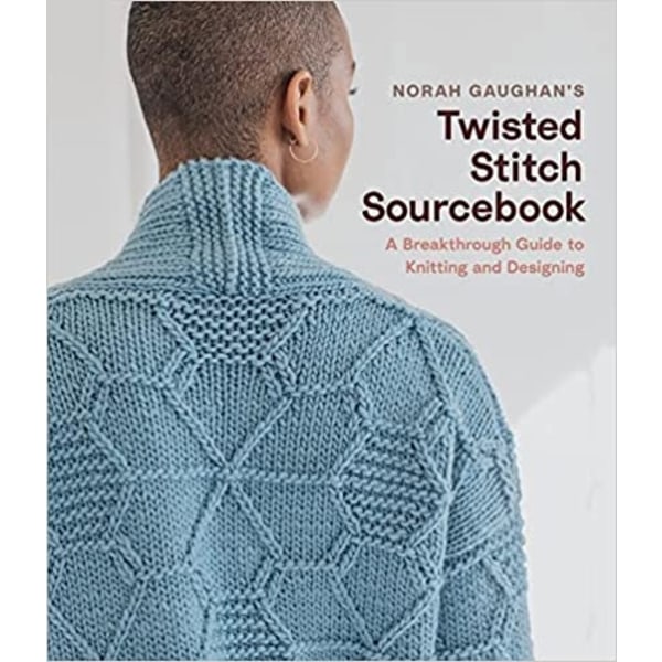 Norah Gaughan's Twisted Stitch Sourcebook 9781419747564