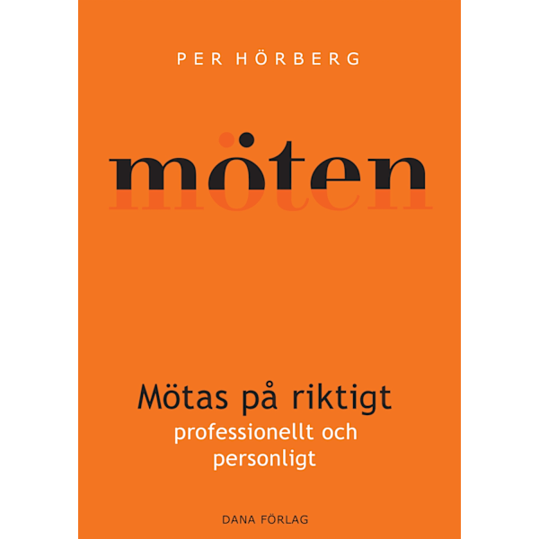 Mötas på riktigt : professionellt och personligt 9789197948654