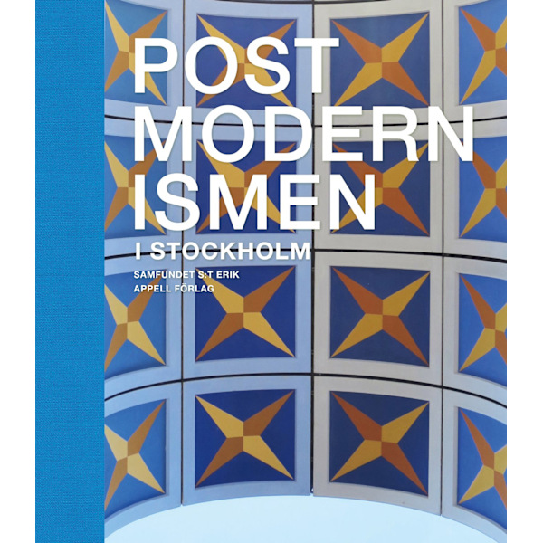 Postmodernismen i Stockholm 9789198548761
