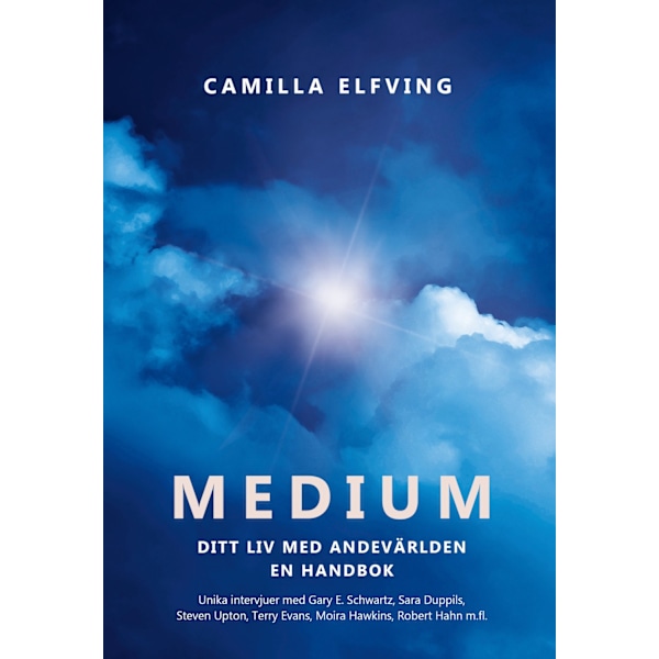 Medium : ditt liv med andevärlden en handbok 9789187512650