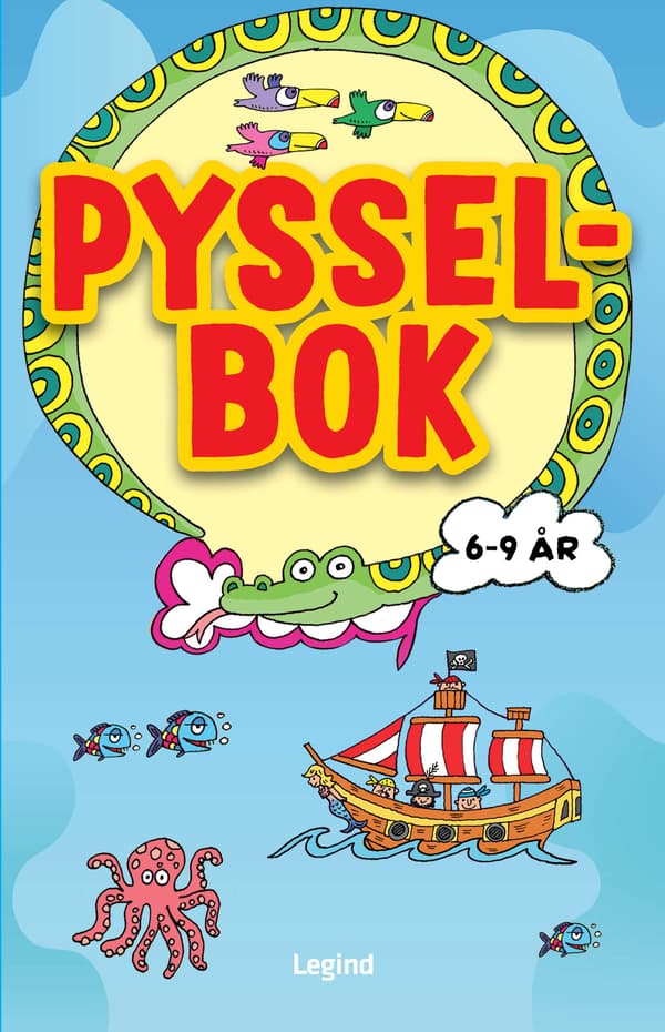 Pysselbok : 6-9 år 9788776392208