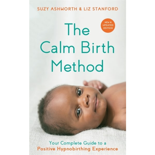 The Calm Birth Method (Revised Edition) 9781788177160