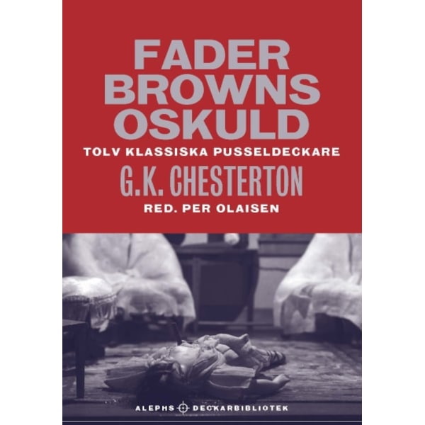 Fader Browns oskuld : tolv klassiska pusseldeckare 9789187619588