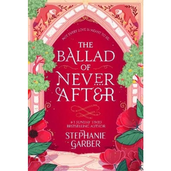 The Ballad of Never After 9781529381009