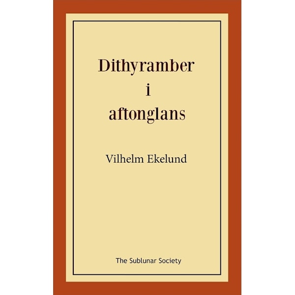 Dithyramber i aftonglans 9789188999597