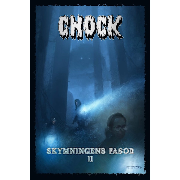 Chock: Skymningens fasor II 9789198735376