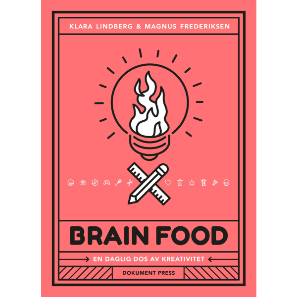 Brain food : en daglig dos av kreativitet 9789188369383