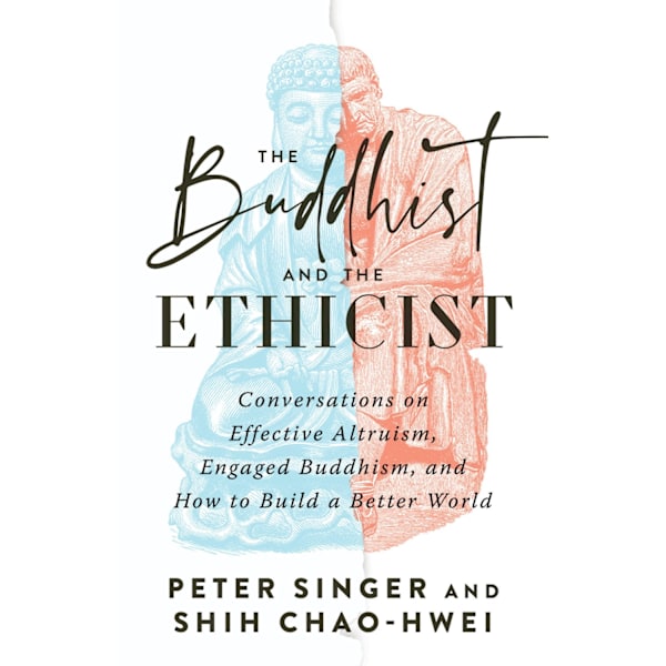 The Buddhist and the Ethicist 9781645472179