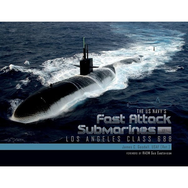 Us navys fast attack submarines, vol.1 9780764353239