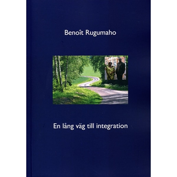 En lång väg till integration 9789175270913