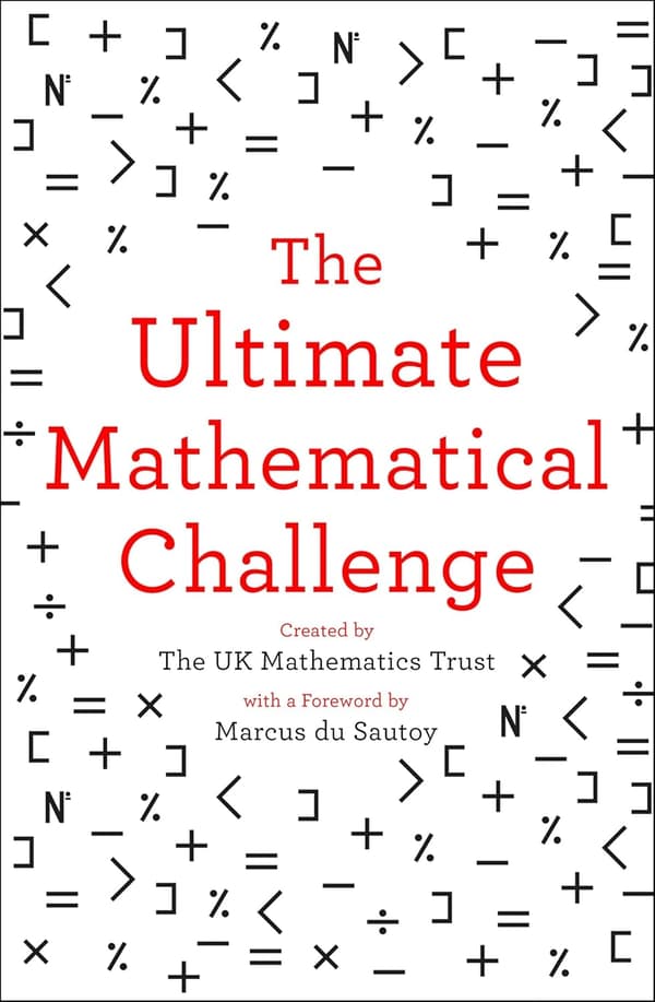 The Ultimate Mathematical Challenge 9780008316402