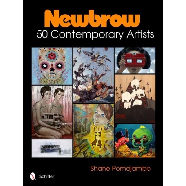 Newbrow : 50 Contemporary Artists 9780764340567