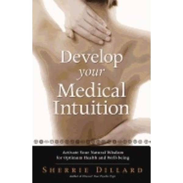 Develop Your Medical Intuition 9780738742014