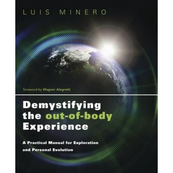 Demystifying the out-of-body experience 9780738730790