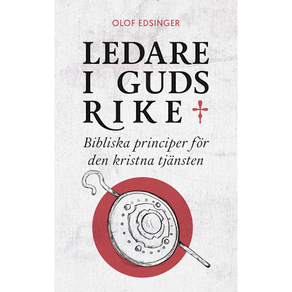 Ledare i Guds rike 9789189071872