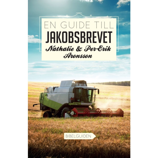 En guide till Jakobsbrevet 9789197985864