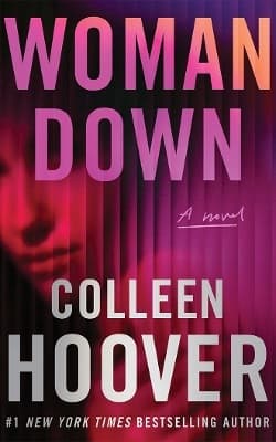 Woman Down: A Novel 9781542025614