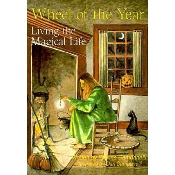 Wheel of the Year: Living the Magical Life 9780875420912