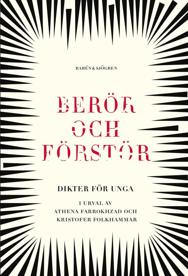 Berör och förstör : dikter för unga 9789129733242