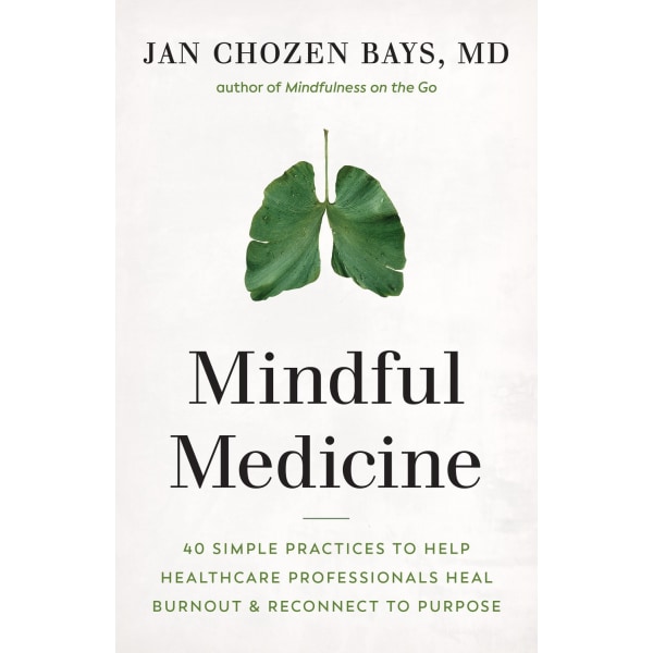 Mindful Medicine 9781645470526