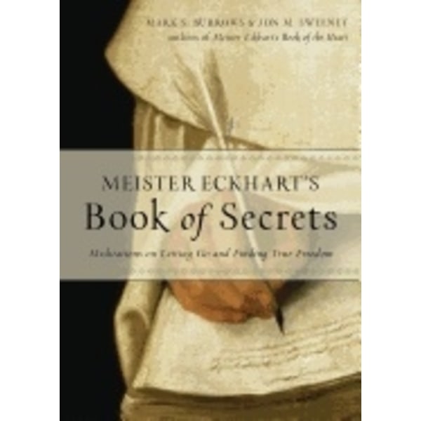 MEISTER ECKHART'S BOOK OF SECRETS 9781571748478