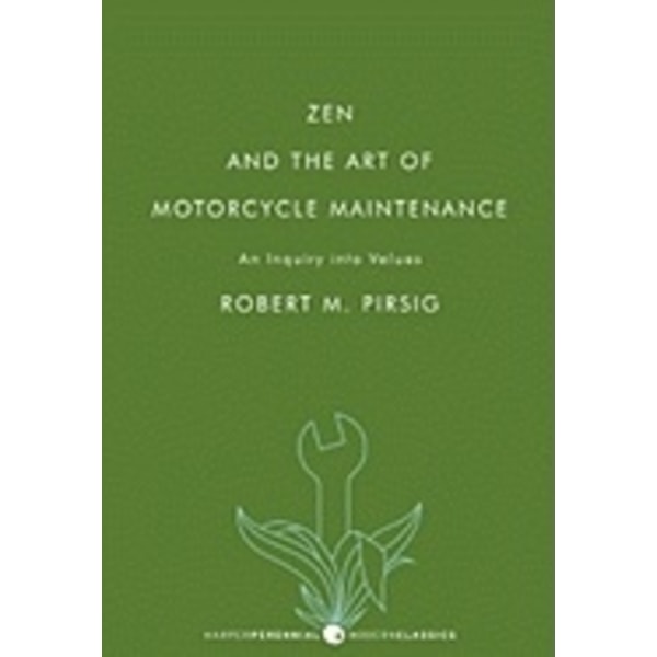 Zen and the Art of Motorcycle Maintenance 9780061673733