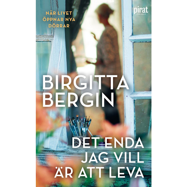 Det enda jag vill är att leva 9789164208255
