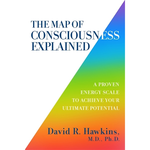 The Map of Consciousness Explained 9781788175241