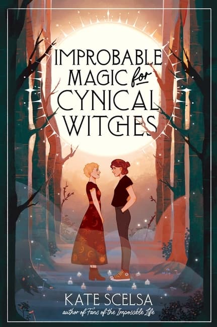 Improbable Magic for Cynical Witches 9780062465047