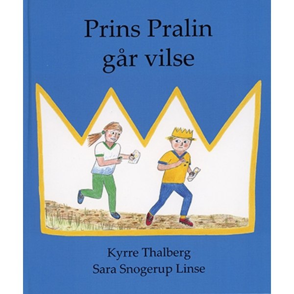 Prins Pralin går vilse 9789175273051